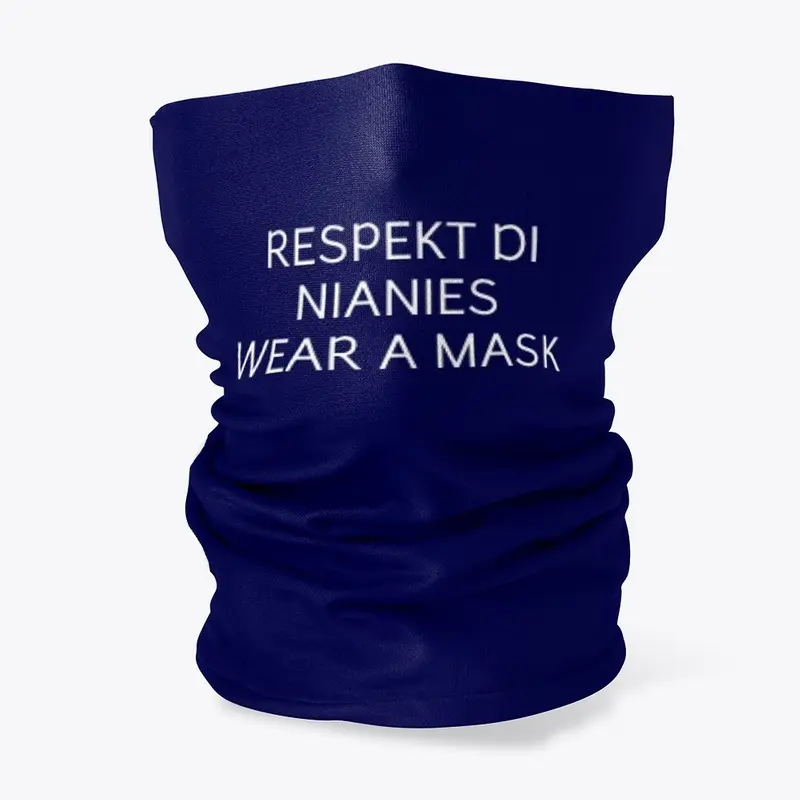 RESPECT THE NURSES WEAR A MASK