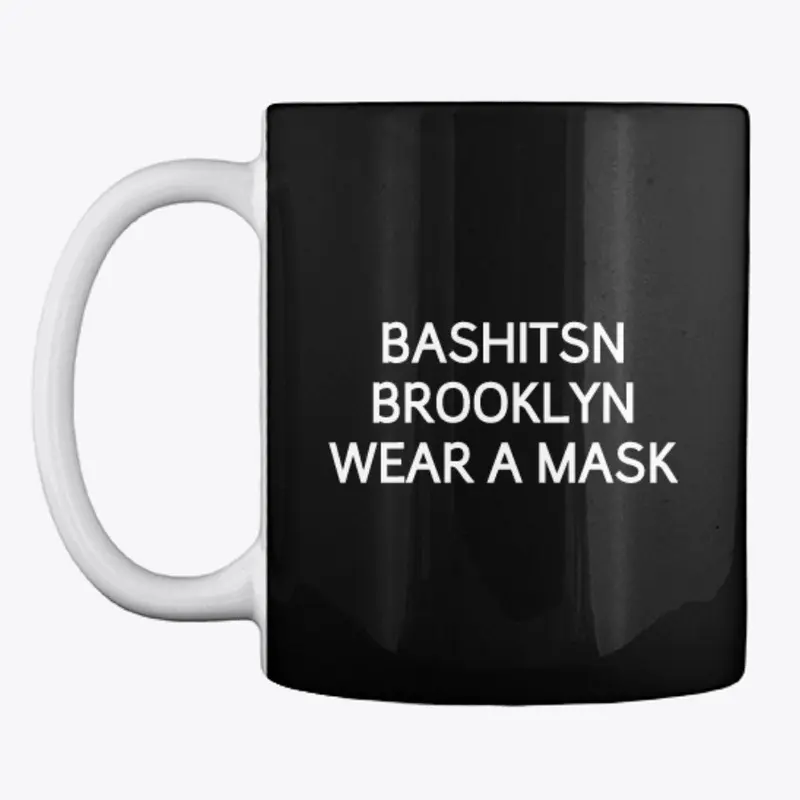 BASHITSN BROOKLYN WEAR A MASK