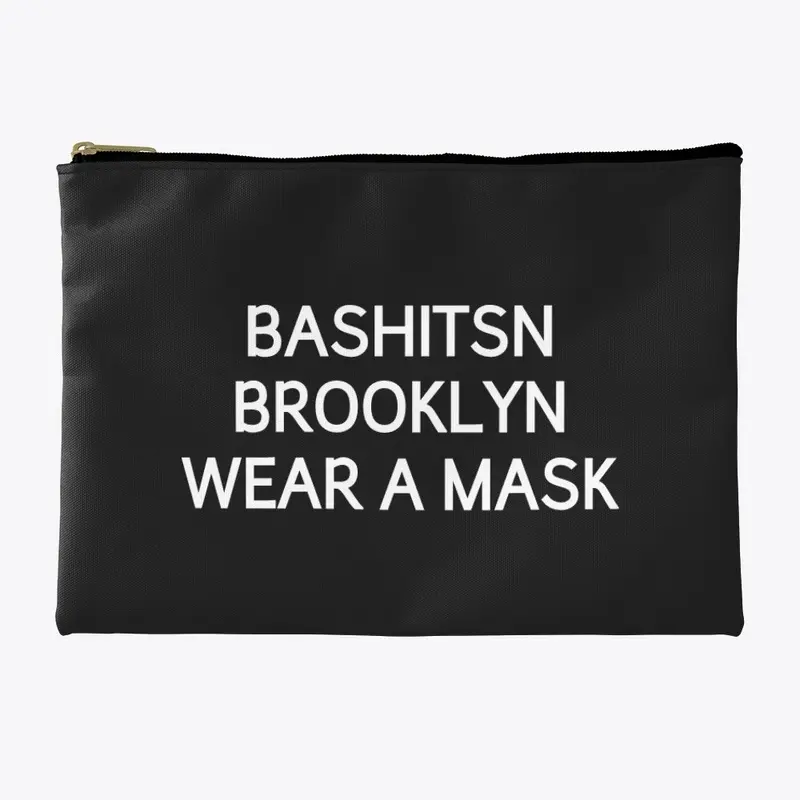 BASHITSN BROOKLYN WEAR A MASK